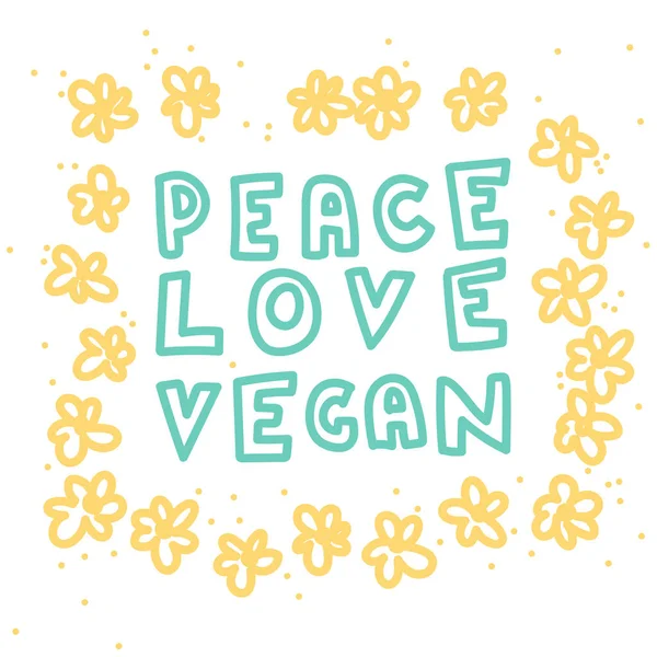 Peace, love, vegan. Vegan Sign. Plant based vegan diet symbols.Vegan slogan for package design, web, print t-shirt, logo, poster, symbol, design, decor, textile, paper, card. Vector Graphics