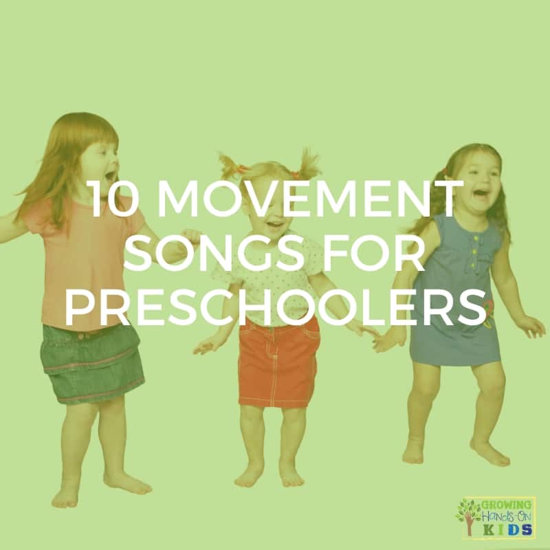 White background with 3 children dancing and moving. Green overlay with white text that says "10 movement songs for preschoolers" over it. 